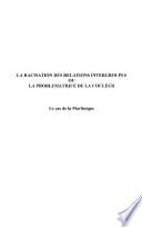 La racisation des relations intergroupes, ou, La problématique de la couleur