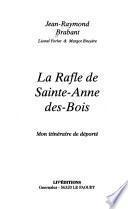 La rafle de Sainte-Anne-des-Bois