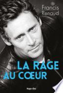 La rage au coeur