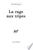 La rage aux tripes