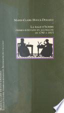 La Rage d'écrire : Femmes-écrivains en Allemagne (1789-1850)