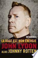 La Rage est mon énergie. Mémoires