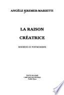 La raison créatrice