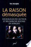 La raison démasquée