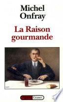 La raison gourmande