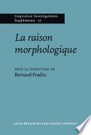 La raison morphologique