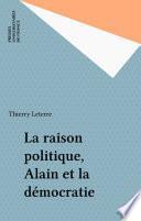 La raison politique, Alain et la démocratie