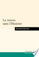 La raison sans l'Histoire