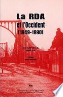 La RDA et l'Occident (1949-1990)