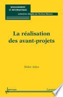 La réalisation des avant-projets