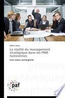 La réalité du management stratégique dans les PME tunisiennes