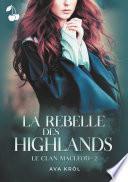 La Rebelle des Highlands