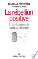 La Rébellion positive