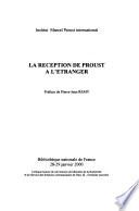 La reception de Proust a l'étranger