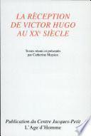 La réception de Victor Hugo au XXe siècle