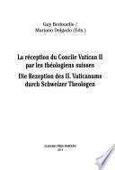 La réception du Concile Vatican II par les théologiens suisses
