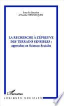 La recherche à l'épreuve des terrains sensibles