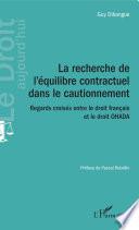 La recherche de l'équilibre contractuel dans le cautionnement