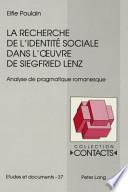 La recherche de l'identité sociale dans l'œuvre de Siegfried Lenz