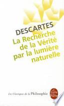 La Recherche de la Verite Par Lumiere Naturelle