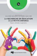 La recherche en éducation à la petite enfance