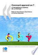 La recherche et l'innovation dans l'enseignement Comment apprend-on ? La recherche au service de la pratique