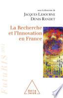 La Recherche et l’Innovation en France