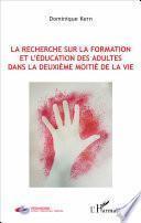 La recherche sur la formation et l'éducation des adultes dans la deuxième moitié