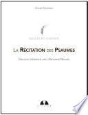 La Récitation des Psaumes