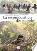 La Recomposition des mondes