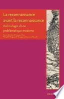 La reconnaissance avant la reconnaissance