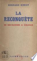 La reconquête, de Bir-Hakeim à Colmar