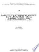 La reconstruction d'une relation dans l'hypothèse forte