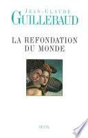 La Refondation du monde