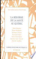 La réforme de la santé au Québec