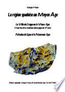 La région spadoise au Moyen Âge
