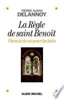 La Règle de saint Benoit