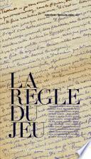 La règle du jeu