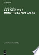 La règle et le monstre: le mot-valise