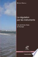 La régulation par les instruments