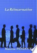 La Réincarnation