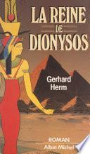 La reine de Dionysos
