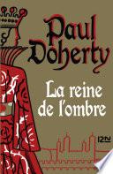 La Reine de l'ombre