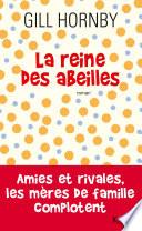 La reine des abeilles