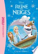 La Reine des Neiges 10 - Cap sur Eldora !