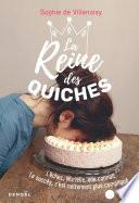 La Reine des quiches