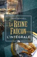 La Reine Faucon - L'Intégrale
