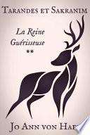 La Reine Guerisseuse
