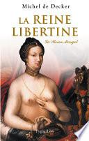 La reine libertine. La Reine Margot