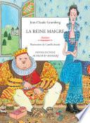 La reine maigre